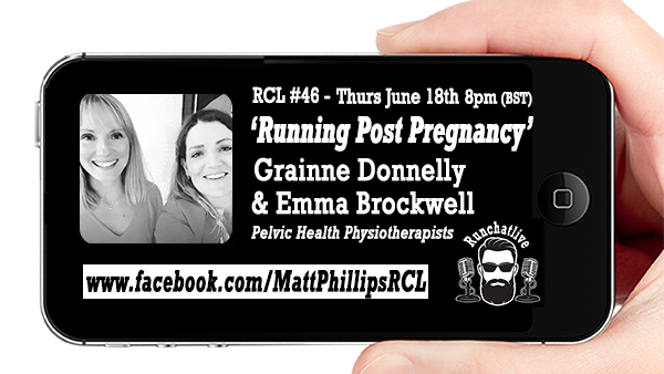Running Post Pregnancy: Emma Brockwell & Grainne Donnelly