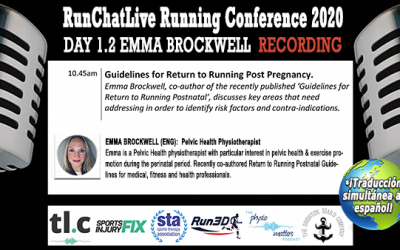 Return To Running Postnatal – Runchatlive Running Conference 2020 – Day 1.2 Emma Brockwell