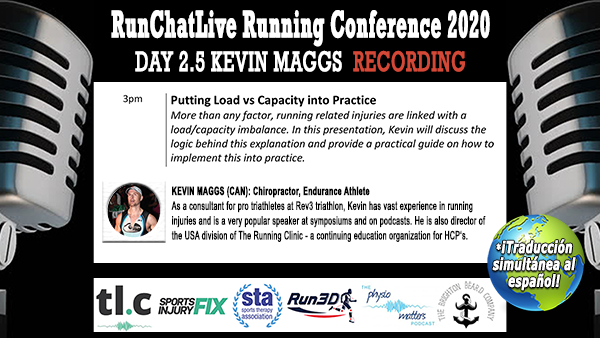 Putting Load vs Capacity into Practice – Runchatlive 2020 Day2.5 Kevin Maggs Recording
