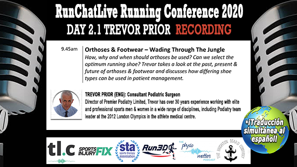 Orthoses & Footwear: Wading Through The Jungle – Runchatlive 2020 Day2.1 Trevor Prior Recording