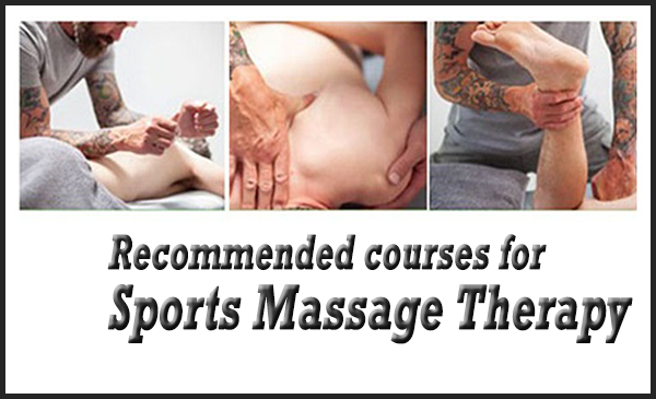 Recommended Courses For Sports Massage Therapy