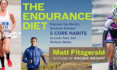 The Endurance Diet: Matt Fitzgerald